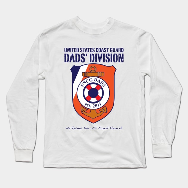 USCG Dad's Division Logo Long Sleeve T-Shirt by LoveMyCoastie